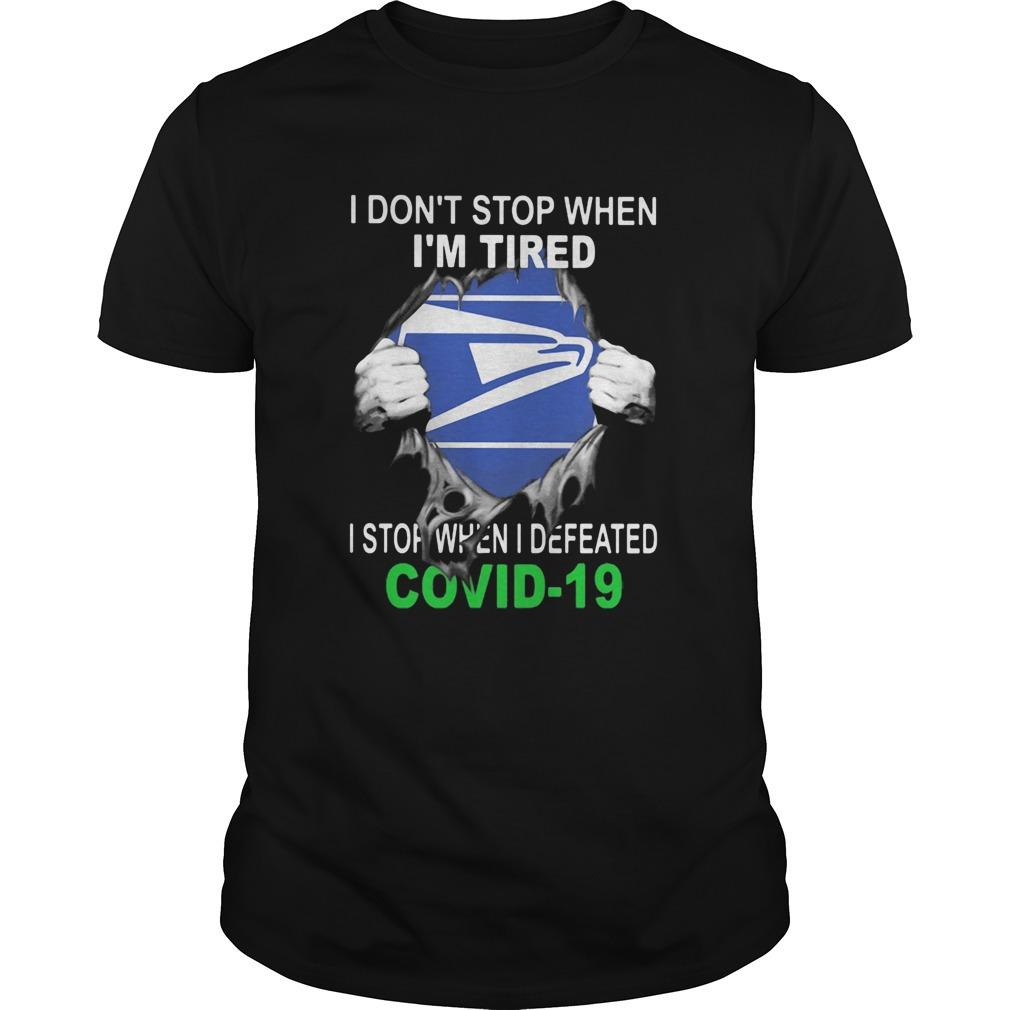 Us Postal Service I Dont Stop When Im Tired I Stop Shirt